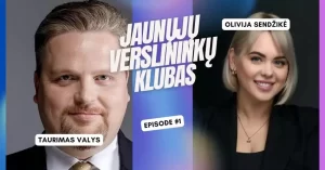 Jaunųjų verslininkų klubas: Ką turi žinoti jauni verslininkai apie eksporto plėtrą ir finansavimą