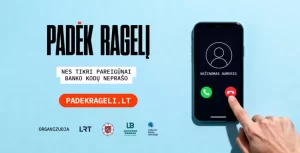 Startavo informacinė kampanija „Padėk ragelį“: raginame nebesuteikti sukčiams progos